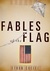 Fables of the Flag by Ethan Coffee