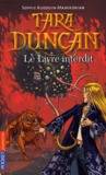 Le livre interdit (Tara Duncan, #2)