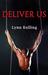 Deliver Us (Deliver Us, #1)