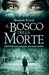 Il bosco della morte by Susanne Staun