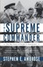 The Supreme Commander The War Years of Dwight D. Eisenhower by Stephen E. Ambrose