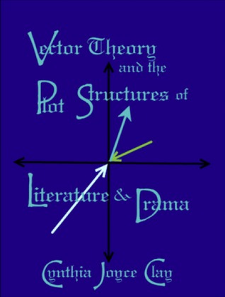 vector-theory-and-the-plot-structures-of-literature-and-drama