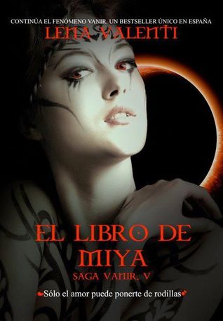 El libro de Miya (Saga Vanir, #5)