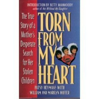 torn-from-my-heart-the-true-story-of-a-mother-s-desperate-search-for-her-stolen-children