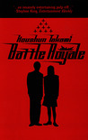 Battle Royale by Koushun Takami Battle Royale by Koushun Takami