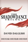 The Shadowdance Trilogy (Shadowdance #1-3)