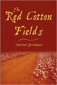 The Red Cotton Fields