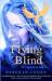 Flying Blind (The Dragon Diaries #1) by Deborah Cooke