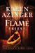 The Flame Priest (The Silk & Steel Saga, #2) by Karen Azinger