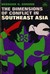 The Dimensions Of Conflict In Southeast Asia by Bernard K. Gordon