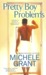 Pretty Boy Problems  by Michele Grant