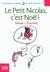 Le Petit Nicolas, c'est Noël! by René Goscinny
