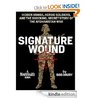 Signature Wound: Hidden Bombs, Heroic Soldiers, and the Shocking, Secret Story of the Afghanistan War cover
