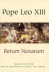 Rerum Novarum by Pope Leo XIII