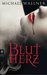 Blutherz by Michael Wallner