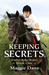 Keeping Secrets (Timber Ridge Riders, #1) by Maggie Dana