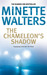 The Chameleon's Shadow by Minette Walters