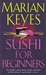 Sushi For Beginners by Marian Keyes