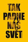 Tak padne náš svět (Padlý svět, #1)