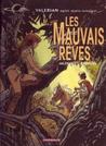 Les Mauvais Rêves (Valérian, #0)