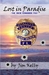 Lost In Paradise The Rick Edwards File by Jim Kelly