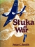 Stuka at War by Peter C. Smith