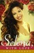 To Selena, With Love by Chris Perez