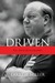 Driven An Autobiography by Larry H. Miller