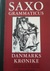 Danmarks krønike by Saxo Grammaticus