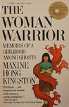The Woman Warrior: Memoirs of a Girlhood Among Ghosts