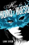 Hija de humo y hueso (Hija de humo y hueso, #1)