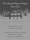 The Haunted Mansion Project - Year One