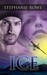 Ice (Alaska Heat, #1) by Stephanie Rowe