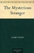 The Mysterious Stranger