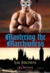 Mastering The Marchioness (Cavern of Pleasures, #1) by Em Brown