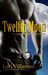 Twelfth Moon (Legend of the Pantera, #1) by Lori Villarreal