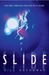 Slide (Slide, #1) by Jill Hathaway