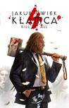 Kłamca 4. Kill’em All (Kłamca, #4)
