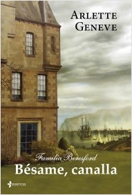 Bésame, canalla FB2 PDF 978-8408109747 por Arlette Geneve
