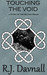 Touching the Void (The Second Realm, #1.4) by R.J. Davnall