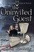 The Uninvited Guest (Gareth & Gwen Medieval Mysteries, #2) by Sarah Woodbury