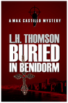 Buried in Benidorm (Max Castillo Mystery, #1)
