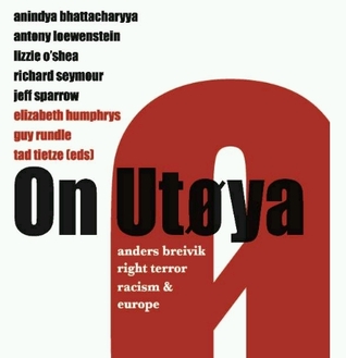 on-utya-anders-breivik-right-terror-racism-and-europe