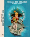 Case and the Dreamer cover
