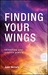 Finding Your Wings: Unleashing Your Creative Powers