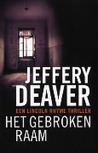 Het gebroken raam (Lincoln Rhyme, #8)