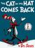 The Cat in the Hat Comes Back by Dr. Seuss