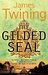 The Gilded Seal (Tom Kirk, #3)