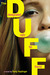 The Duff (Designated Ugly Fat Friend) by Kody Keplinger