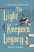 The Light Keeper's Legacy (Chloe Ellefson Mystery #3) by Kathleen Ernst